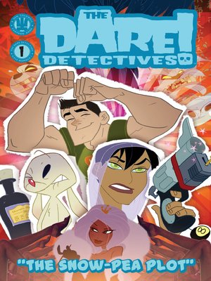 cover image of The Dare Detectives!: The Snow Pea Plot